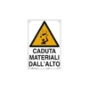 Cartello Caduta Materiali 60x40cm 30318 FT