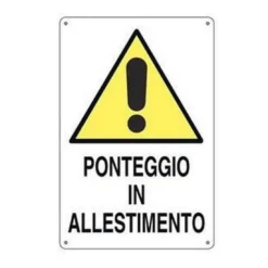 Cartello Ponteggio Allestimento 43x68cm 30300 FT