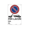 Cartello Rimozione Auto 43x68cm 30332 FT -Vendite Ediliamo cartello rimozione auto 43x68cm 30332 ft