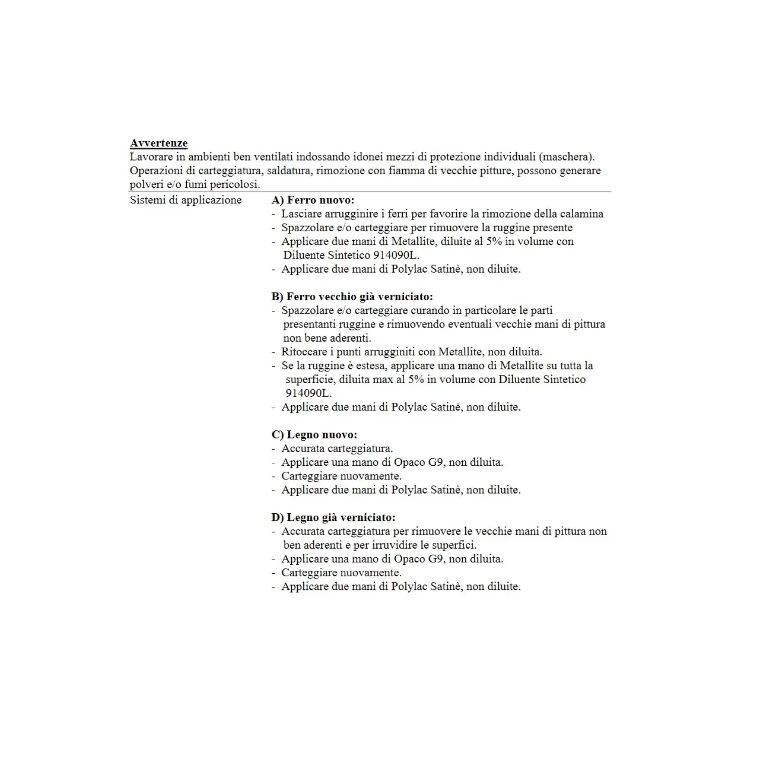 Smalto Satinato Colorato Per Interni Polylac Satinè Linvea 2 Smalto Satinato Colorato Per Interni Polylac Satinè Linvea - immagine 2